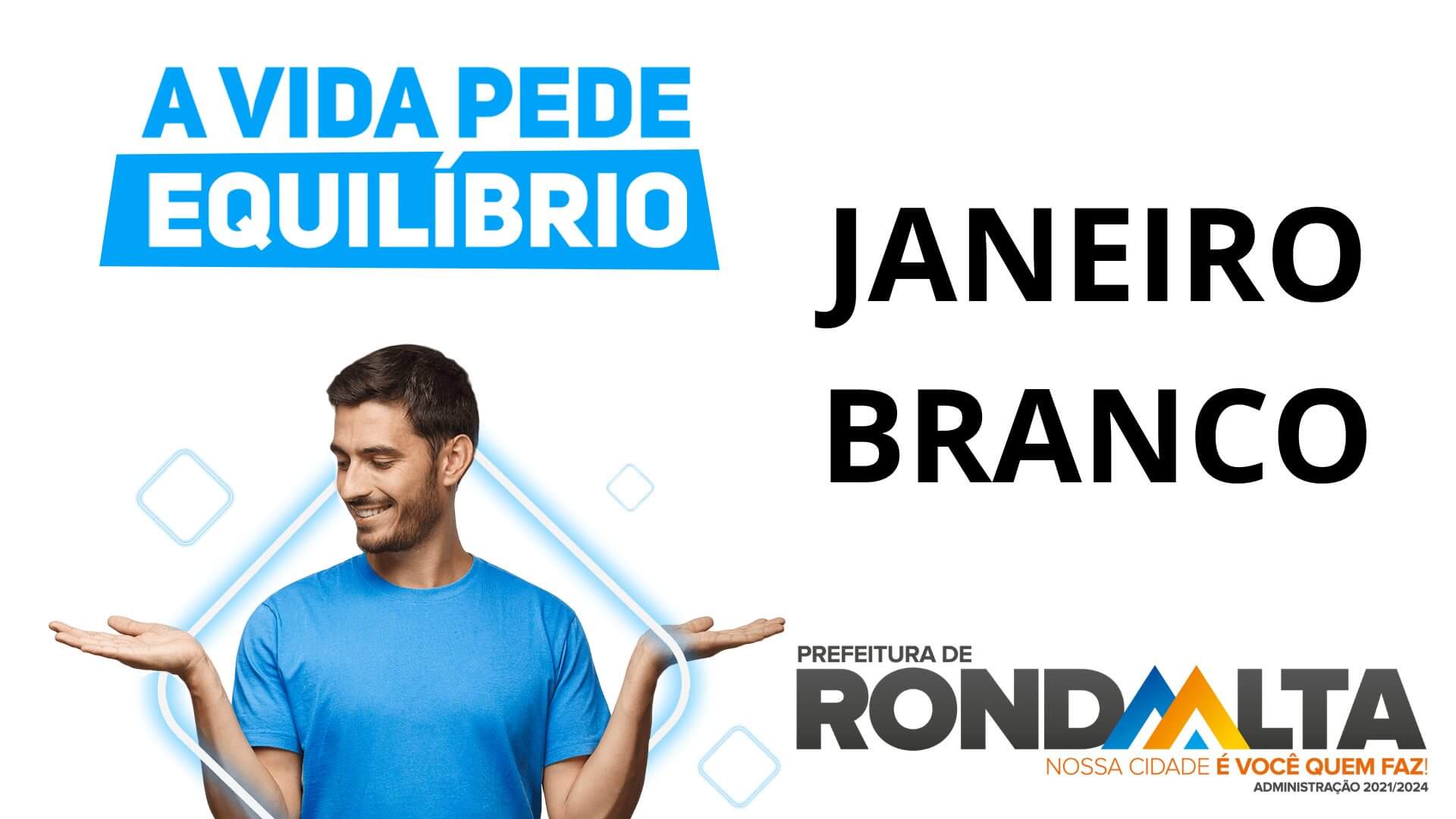 JANEIRO BRANCO 2023