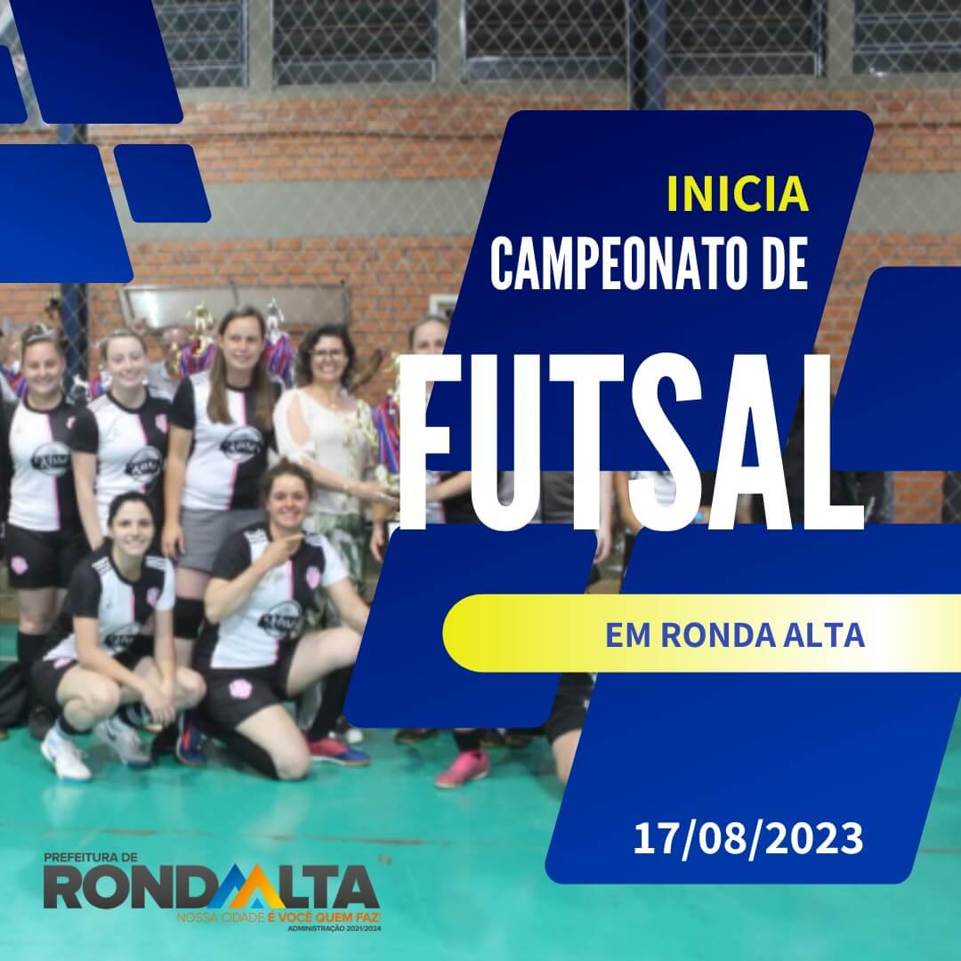 INICIA CAMPEONATO DE FUTSAL EM RONDA ALTA