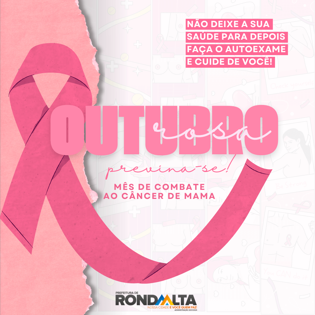Outubro Rosa é um movimento de conscientização para o controle do câncer de mama