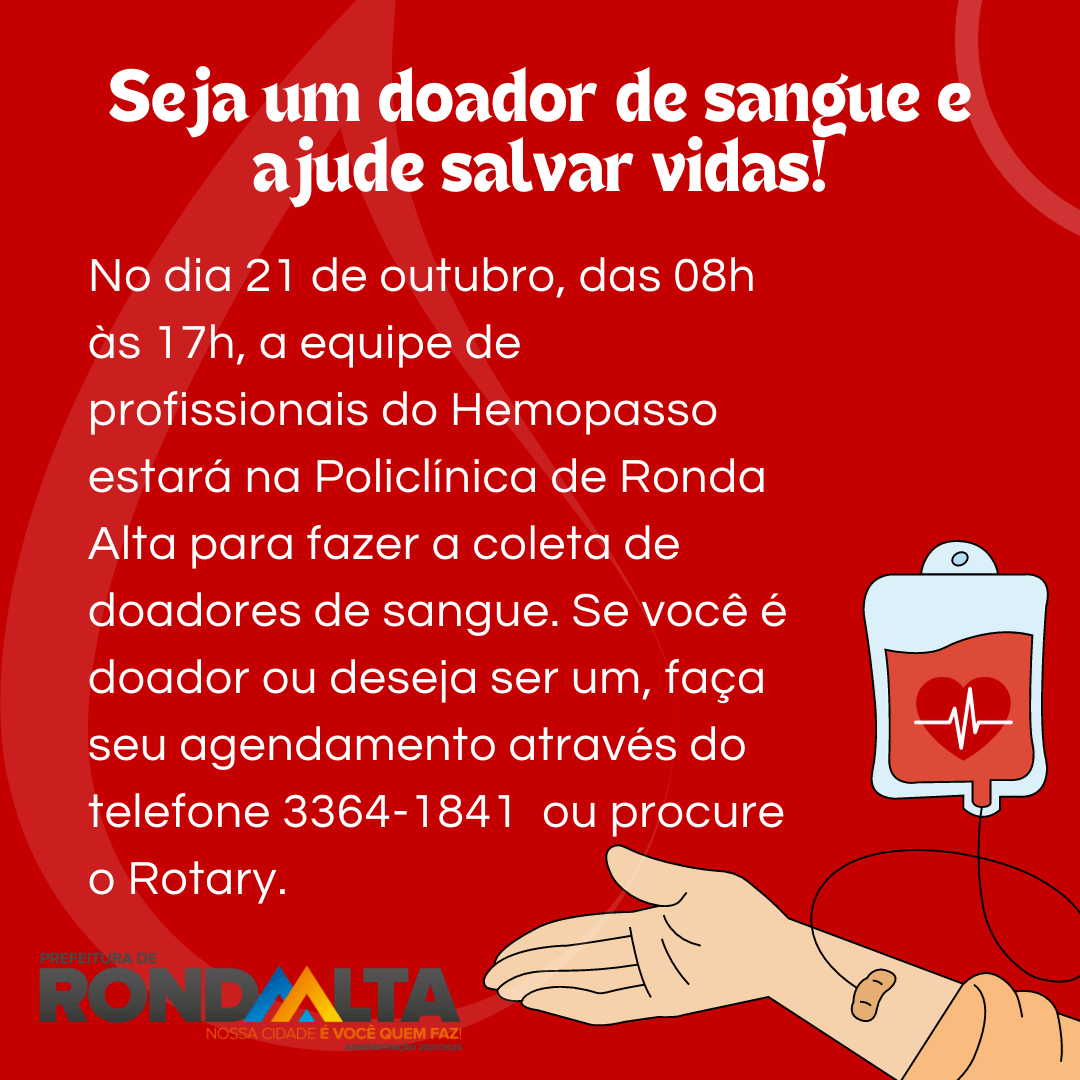 Doar sangue é um ato de amor. Doe e salve vidas
