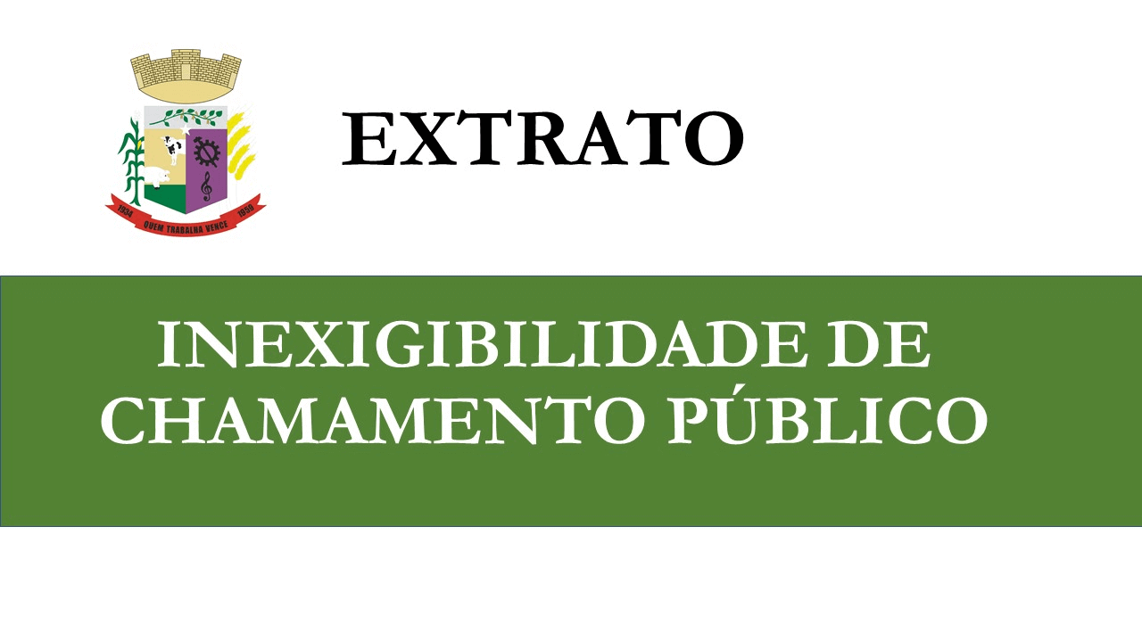 EXTRATO DE JUSTIFICATIVA DE INEXIGIBILIDADE DE CHAMAMENTO PÚBLICO Nº 03/2022 PARA CELEBRAÇÃO DE TERMO DE FOMENTO