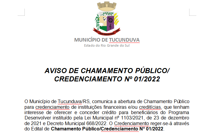 AVISO DE CHC Nº 01/2022 - CREDENCIAMENTO DE INSTITUIÇÕES FINANCEIRAS E/OU CREDITÍCIAS - PROGRAMA DESENVOLVER