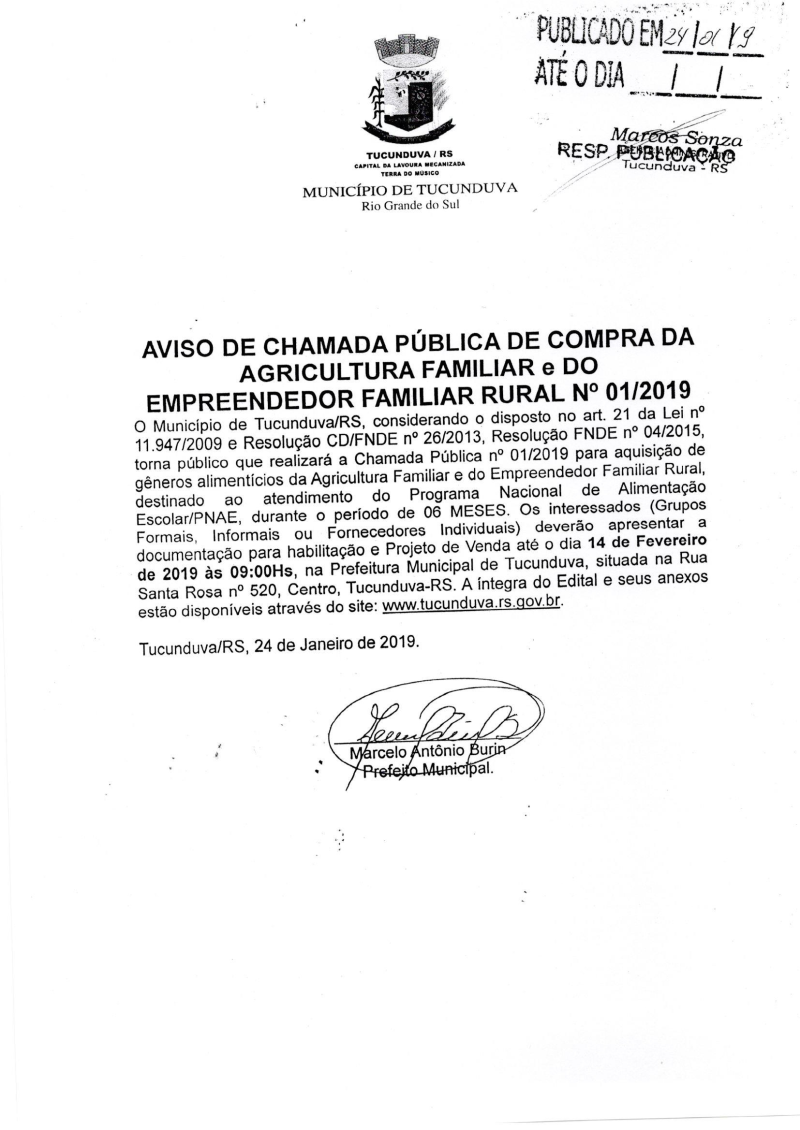 AVISO DE CHAMADA PUBLICA Nº 01/2019 - AQUISIÇÃO DE GÊNEROS ALIMENTÍCIOS DA AGRICULTURA FAMILIAR E DO EMPREENDEDOR FAMILIAR RURAL.