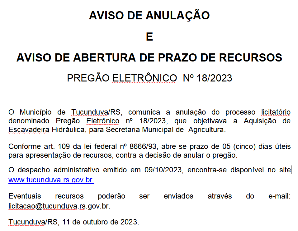 PREGÃO ELETRÔNICO Nº 18/2023 - AQUISIÇÃO DE ESCAVADEIRA HIDRÁULICA - AVISO DE ANULAÇÃO  E  AVISO DE ABERTURA DE PRAZO DE RECURSOS  