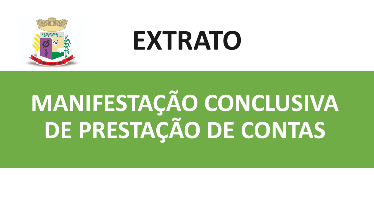 <p>MANIFESTA&Ccedil;&Atilde;O CONCLUSIVA DE PRESTA&Ccedil;&Atilde;O DE CONTAS DE EXECU&Ccedil;&Atilde;O DE PATROC&Iacute;NIO</p>