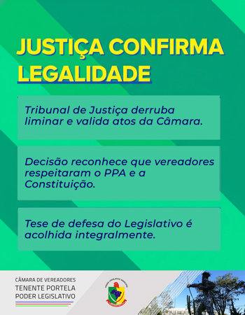 <p><strong>Tribunal de Justi&ccedil;a confirma legalidade dos atos da C&acirc;mara e derruba liminar do Executivo</strong></p>