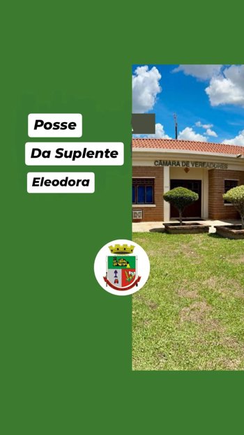 <p>A Suplente Eleodora tomou posse e assume como Vereadora&nbsp;</p>
