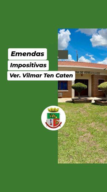 <p>EMENDAS IMPOSITIVAS Ver. VILMAR TEN CATEN</p>
