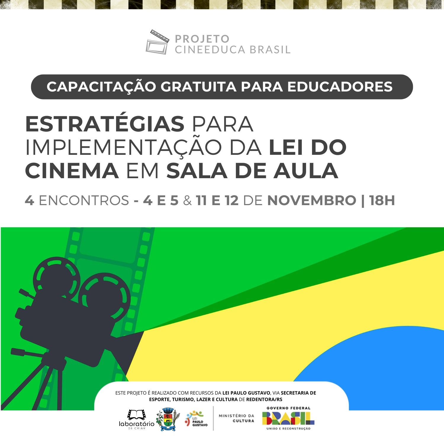 <p>Projeto CineEduca Brasil come&ccedil;a na segunda-feira, 04 de novembro</p>