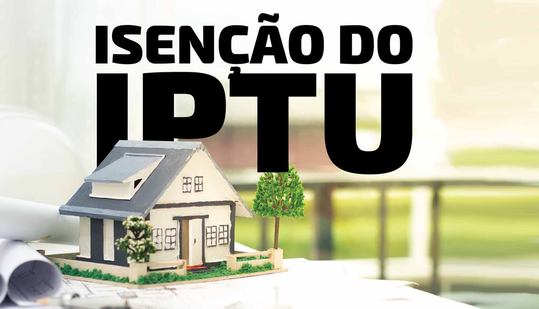 <p>Isen&ccedil;&atilde;o de IPTU deve ser solicitada at&eacute; 28 de fevereiro de 2025</p>