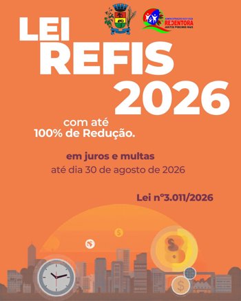 &nbsp;REFIS 2026 com at&eacute; 100% de redu&ccedil;&atilde;o em juros e multas.