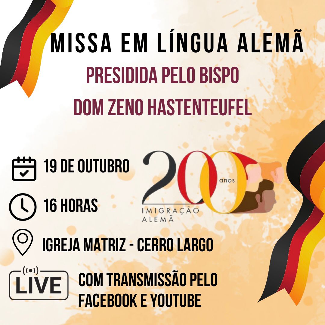 <p>MISSA EM L&Iacute;NGUA ALEM&Atilde;: BICENTEN&Aacute;RIO DA IMIGRA&Ccedil;&Atilde;O ALEM&Atilde; NO RIO GRANDE DO SUL</p>