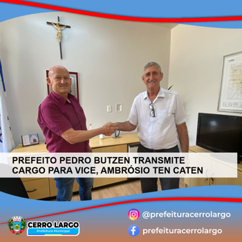 <p>PREFEITO PEDRO BUTZEN TRANSMITE CARGO PARA VICE, AMBR&Oacute;SIO TEN CATEN.</p>