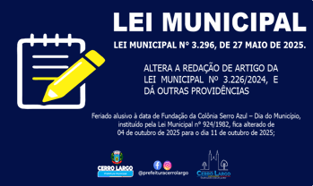 <p align="justify"><span style="font-family: Tahoma, serif;"><span style="font-size: medium;"><strong>LEI MUNICIPAL N&deg; 3.296, DE 27 MAIO DE 2025.</strong></span></span></p>