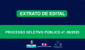 <p class="western" align="left"><strong><span style="font-family: Arial, sans-serif;">EXTRATO DE EDITAL - </span></strong><strong>PROCESSO SELETIVO P&Uacute;BLICO n&ordm;. 06/2025</strong></p>