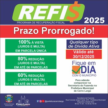 <p>PRORROGADO O PRAZO DO REFIS 2025!</p>