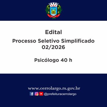 <h3 class="heading"><span style="font-size: 10pt;">Edital Processo Seletivo Simplificado 02/2026 - Psicologo 40 h</span></h3>
