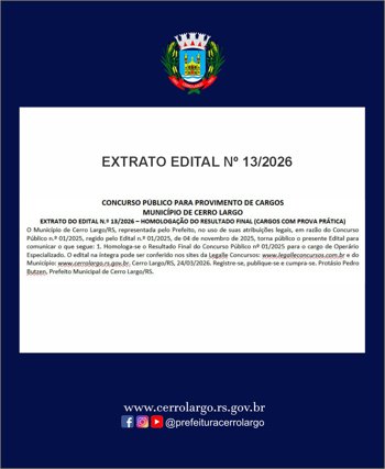 <p>EXTRATO DO EDITAL N.&ordm; 13/2026 -&nbsp;HOMOLOGA&Ccedil;&Atilde;O DO RESULTADO FINAL (CARGOS COM PROVA PR&Aacute;TICA)</p>