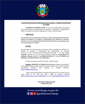 AVISO DE RETIFICA&Ccedil;&Atilde;O E REPUBLICA&Ccedil;&Atilde;O DO EDITAL &ndash; PREG&Atilde;O ELETR&Ocirc;NICO N&ordm; 11/2026