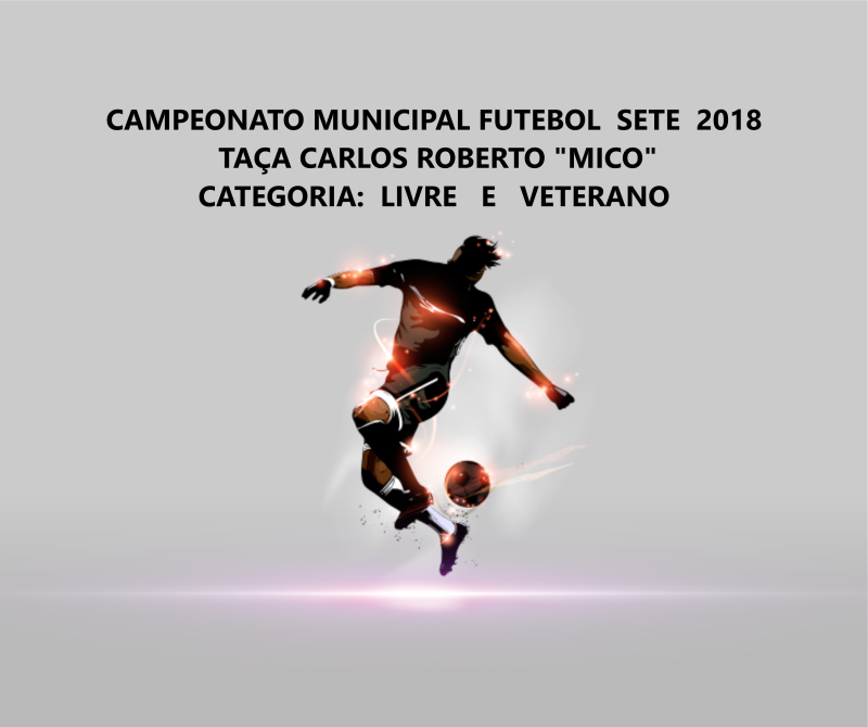 CAMPEONATO MUNICIPAL DE FUTEBOL SETE 