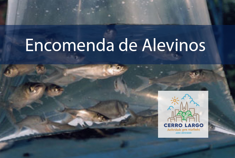 ENCOMENDA DE ALEVINOS 