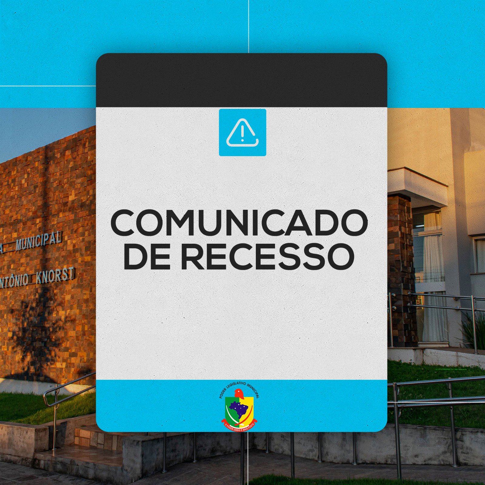 <p>C&Acirc;MARA MUNICIPAL ENTRA EM RECESSO</p>