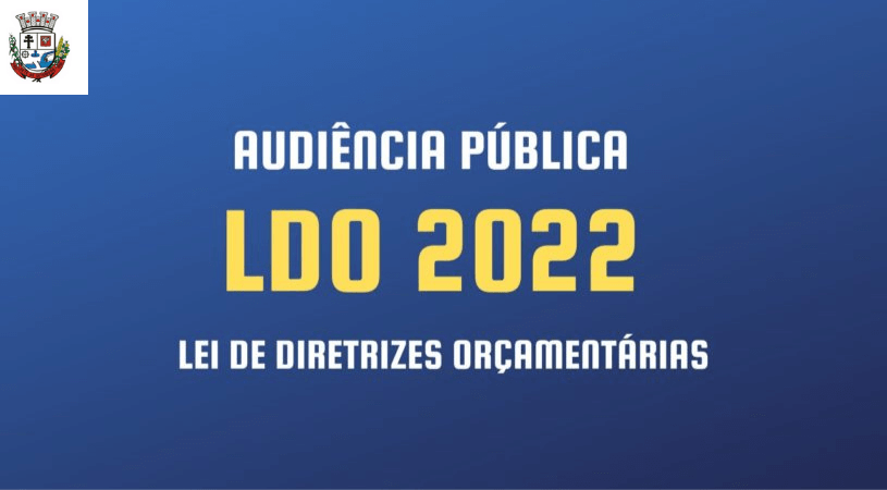 Convite Audiência Pública Lei de Diretrizes Orçamentárias 2022