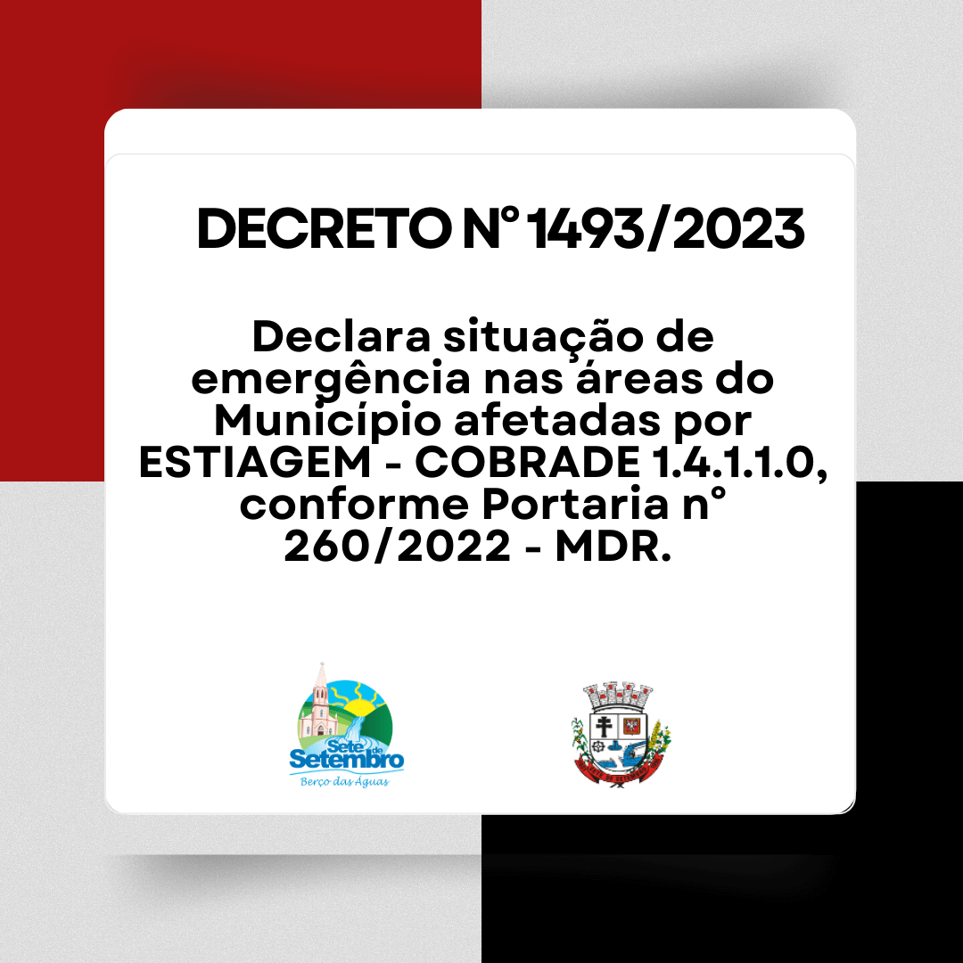 Decreto n° 1493/2023 Declara situação de emergência nas áreas do Município afetadas por Estiagem