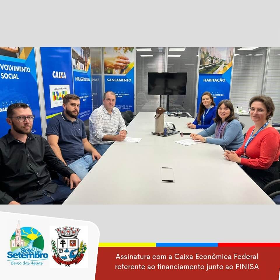 ASSINATURA DO CONTRATO COM A CAIXA ECONÔMICA FEDERAL REFERENTE AO FINANCIAMENTO JUNTO AO FINISA