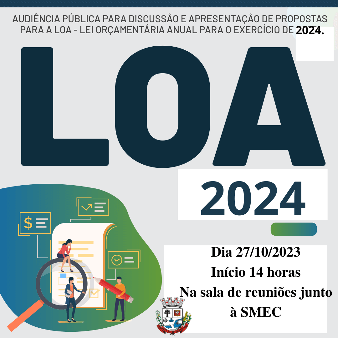 CONVITE PARA AUDIÊNCIA PÚBLICA SOBRE A LEI ORÇAMENTÁRIA ANUAL (LOA) PARA O EXERCÍCIO DE 2024