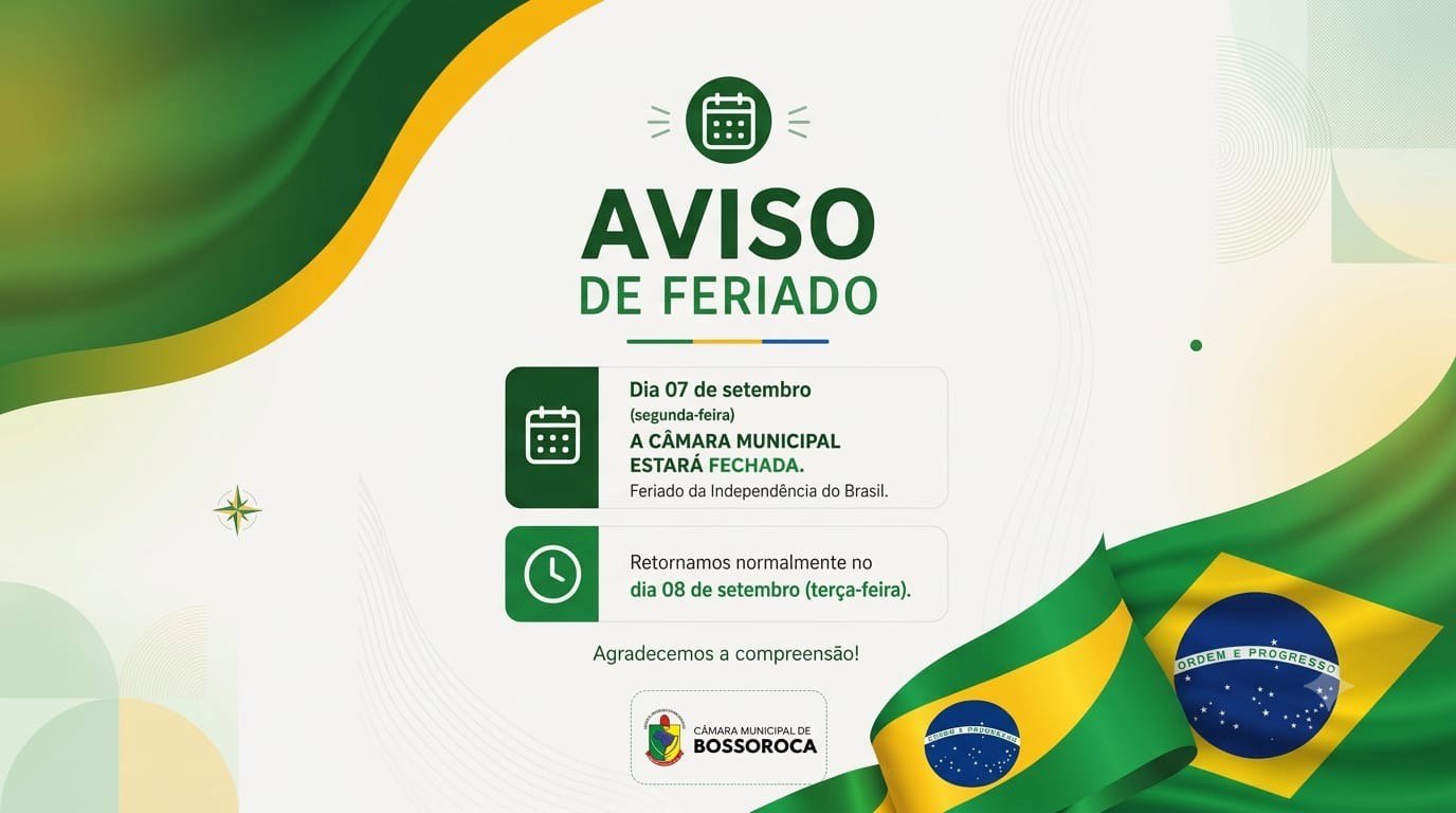 Aviso de Feriado &ndash; Independ&ecirc;ncia do Brasil