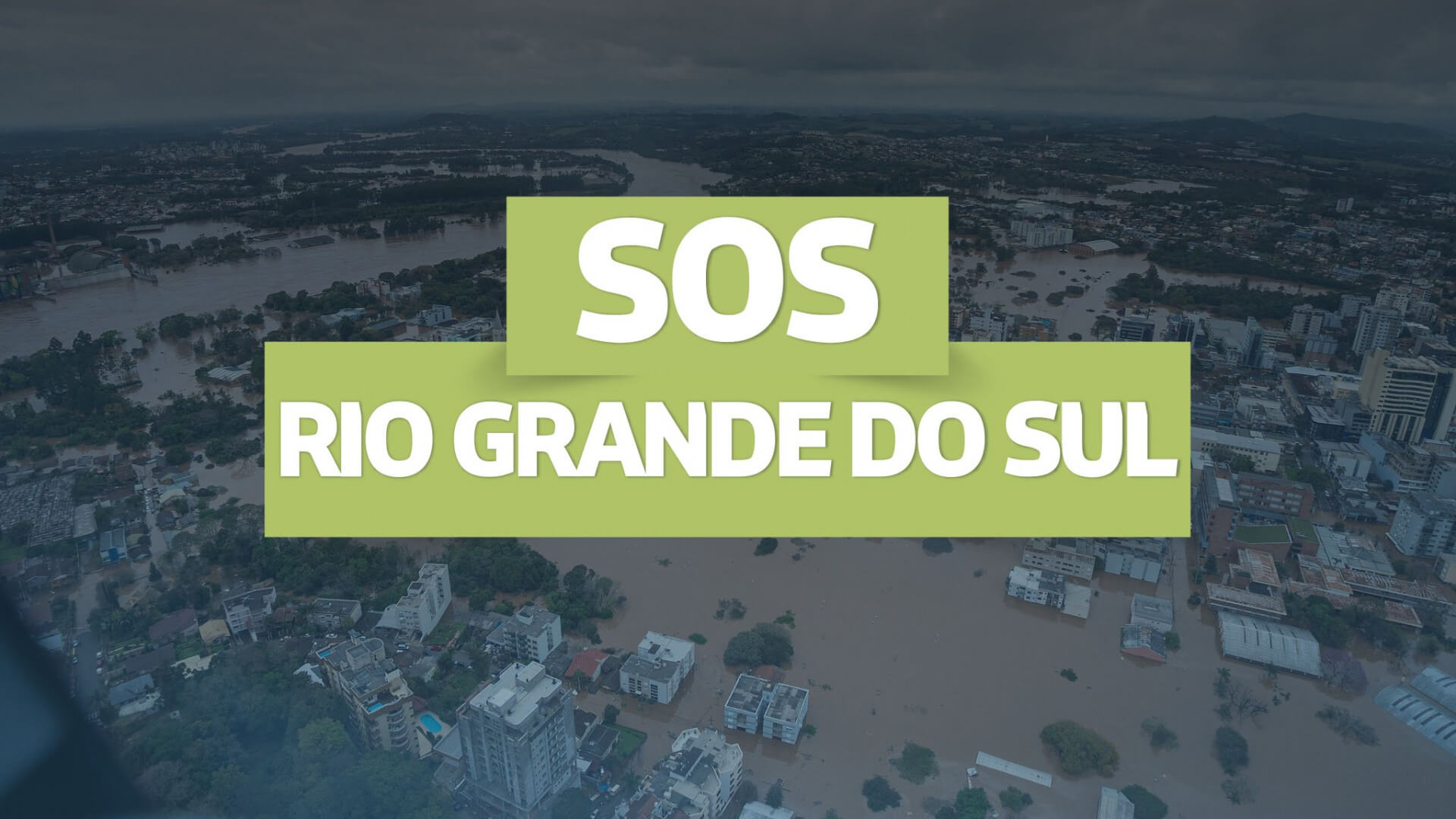 <p><strong>Campanha SOS Rio Grande do Sul </strong></p>