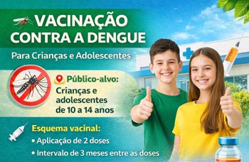 <p>Vacina&ccedil;&atilde;o contra a dengue para crian&ccedil;as e adolescentes</p>