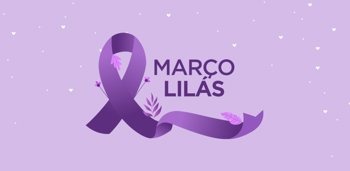 <p>Mar&ccedil;o Lil&aacute;s: hor&aacute;rios para exames preventivos s&atilde;o ampliados</p>