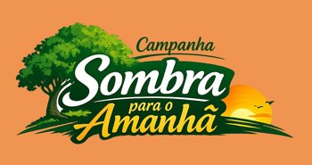 Campanha Sombra para o Amanh&atilde;