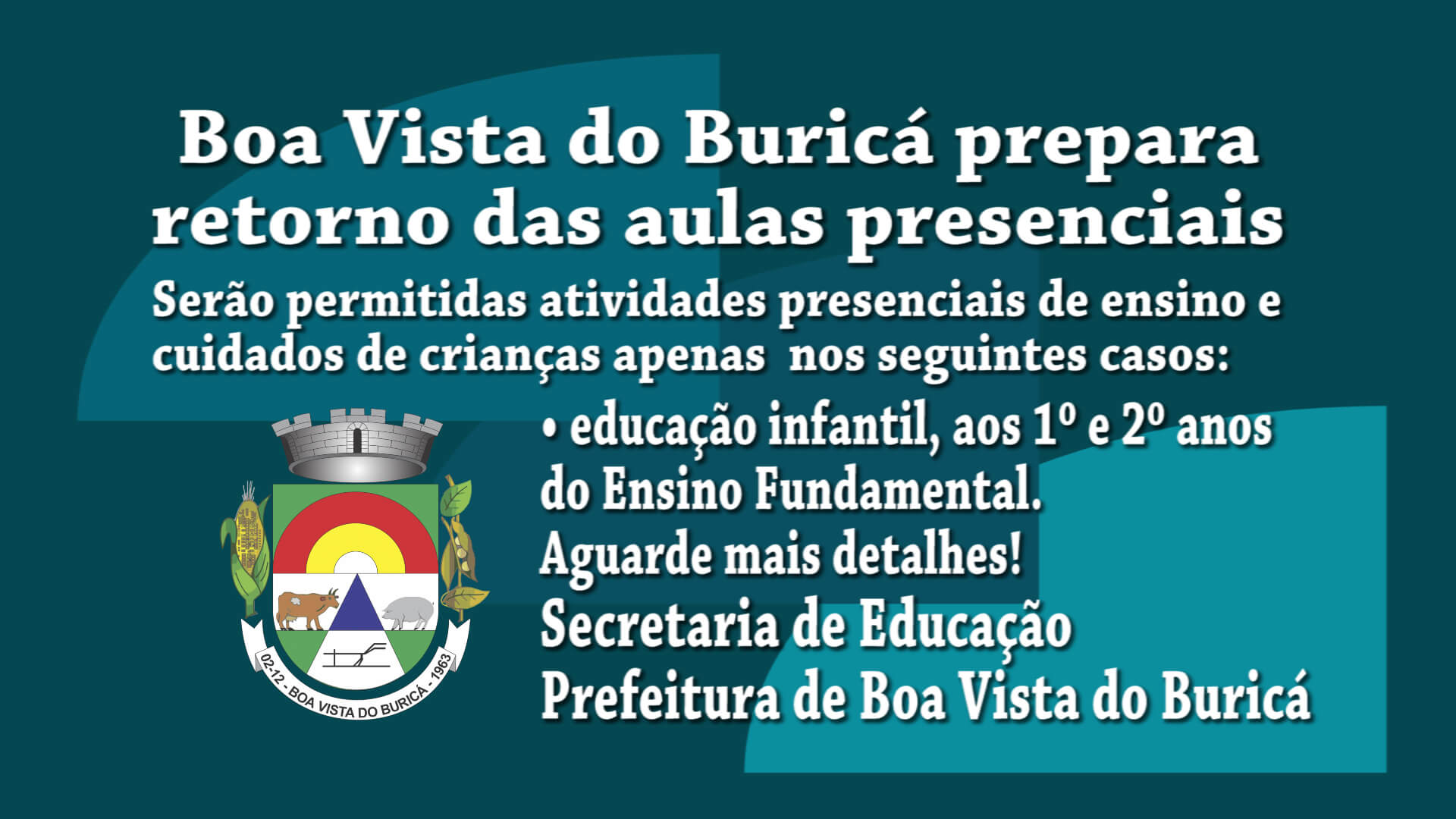 Boa Vista do Buricá prepara retorno das aulas presenciais 