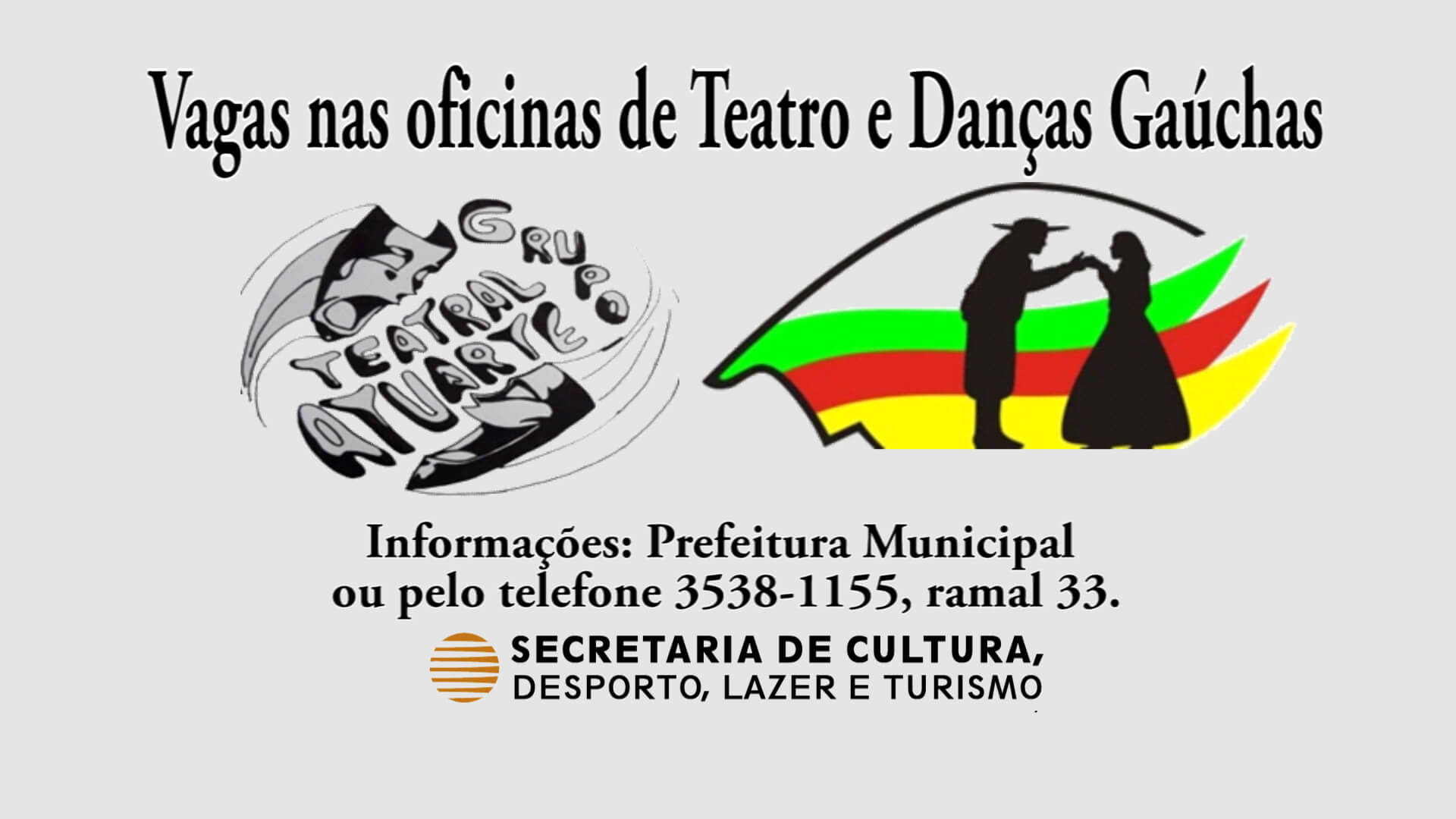 Vagas nas oficinas de Teatro e Danças Gaúchas