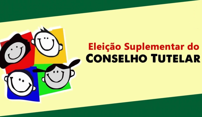 PROCESSO SUPLEMENTAR PARA ESCOLHA DE MEMBROS PARA O CONSELHO TUTELAR