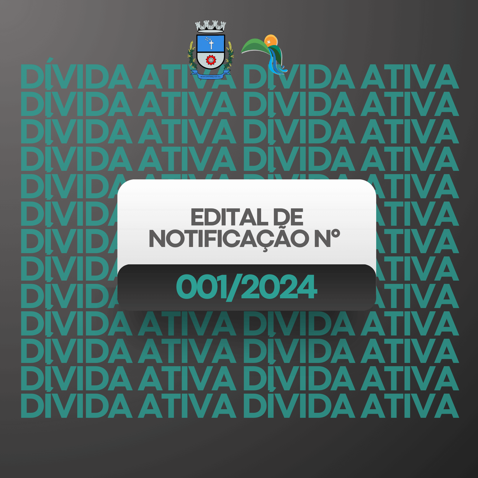 <p>Edital de Notifica&ccedil;&atilde;o de D&iacute;vida Ativa 001/2024</p>