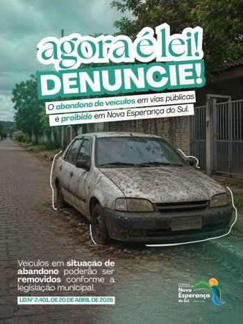 Nova lei pro&iacute;be abandono de ve&iacute;culos em vias p&uacute;blicas em Nova Esperan&ccedil;a do Sul