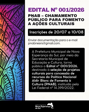EDITAL Nº 001/2026 – PNAB – CHAMAMENTO PÚBLICO PARA FOMENTO A AÇÕES CULTURAIS