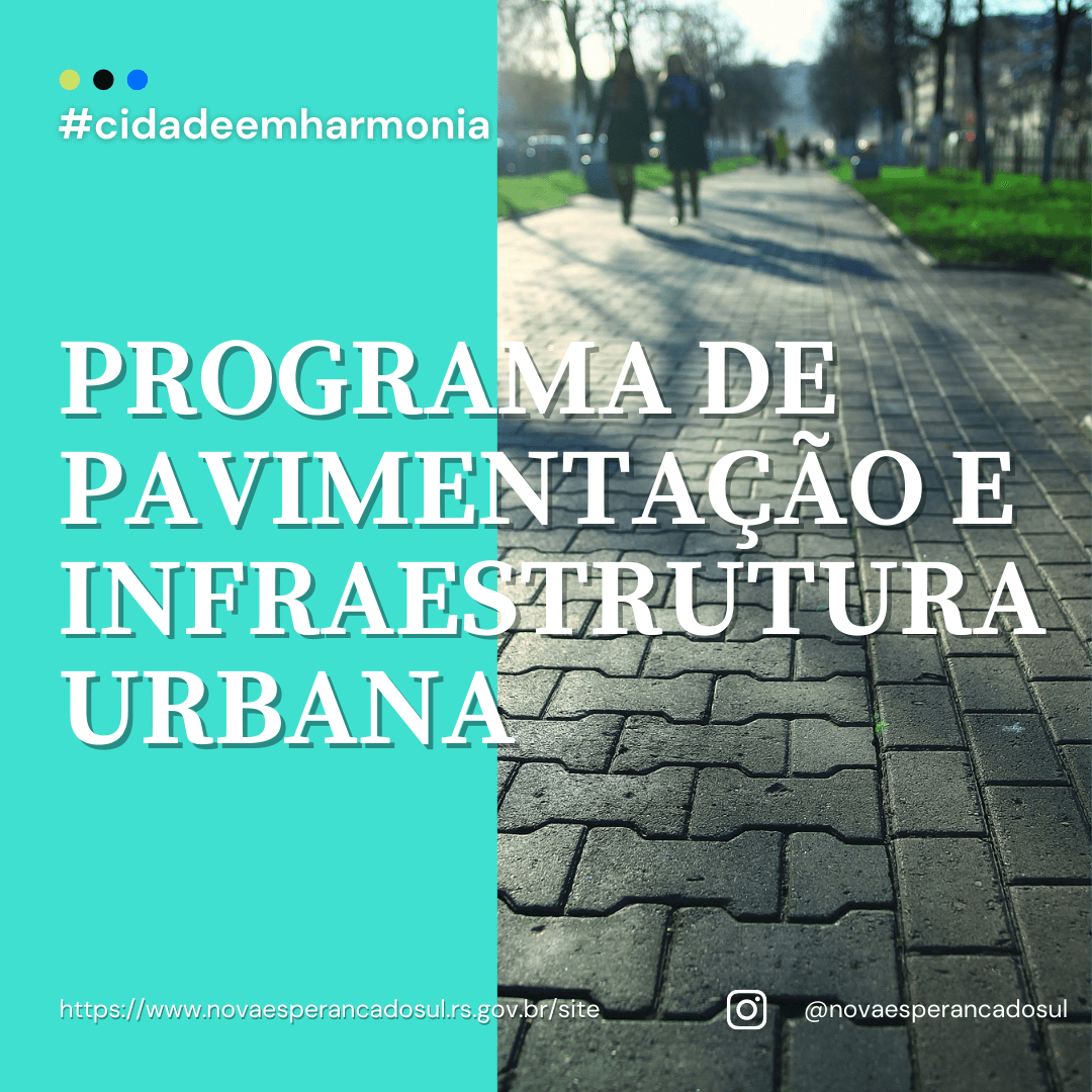 Programa de Pavimentação e Infraestrutura Urbana
