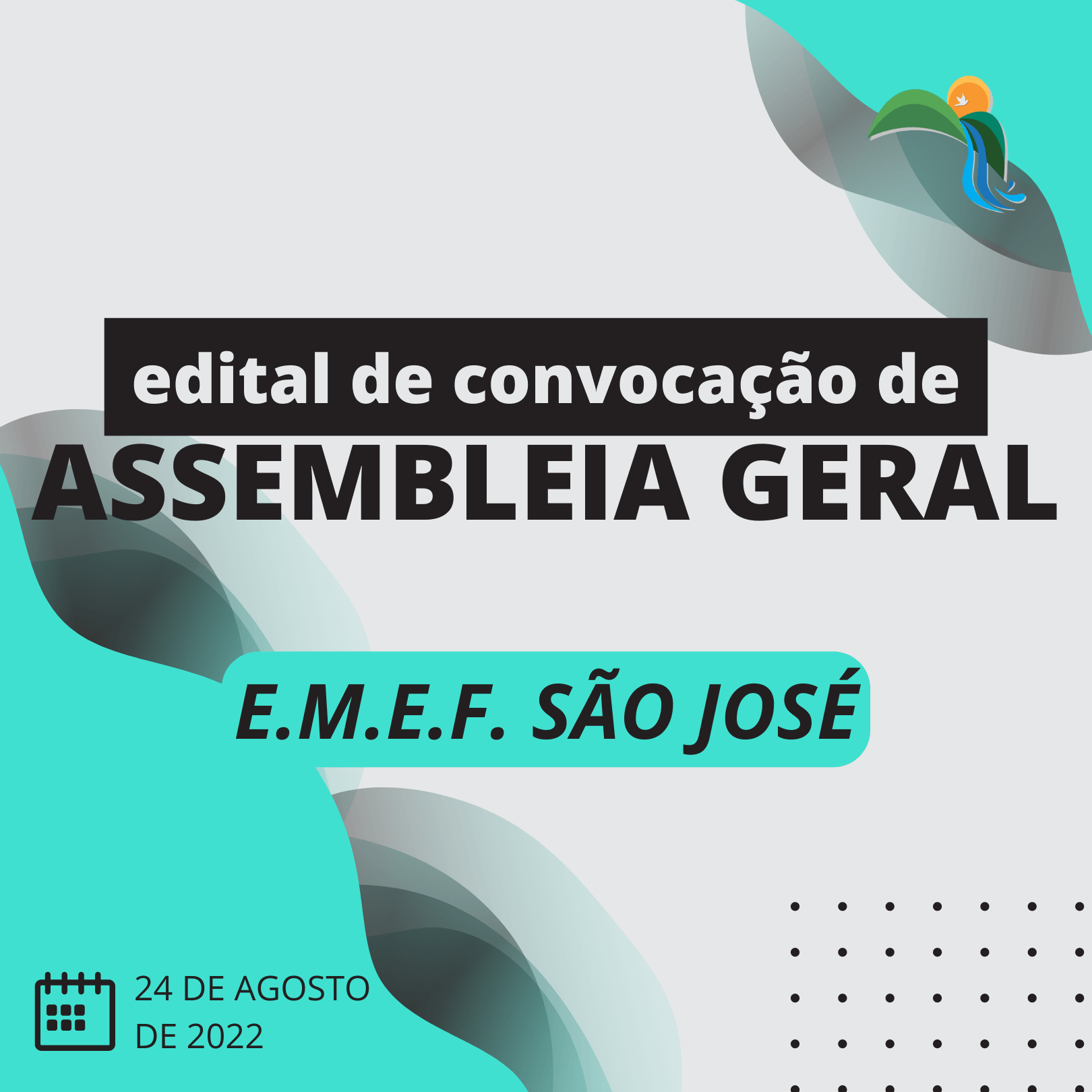 EDITAL DE CONVOCAÇÃO DE ASSEMBLEIA GERAL - SÃO JOSÉ