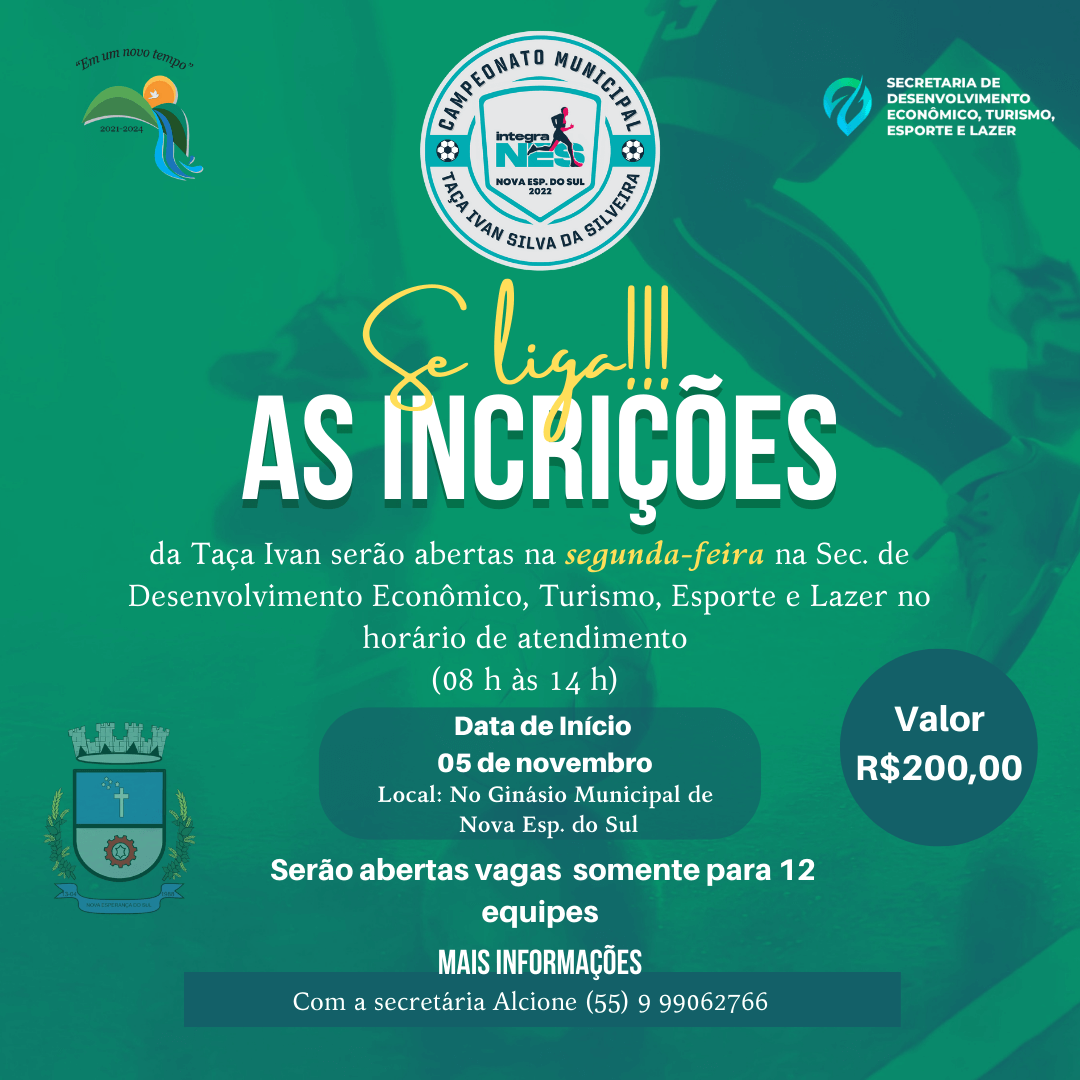 ABETURA DAS INSCRIÇÕES E REGULAMENTOS CAMPEONATO ABERTO VETERANOS DE NOVA ESPERANÇA DO SUL/2022 E CAMPEONATO DA TAÇA IVAN SILVA DA SILVEIRA