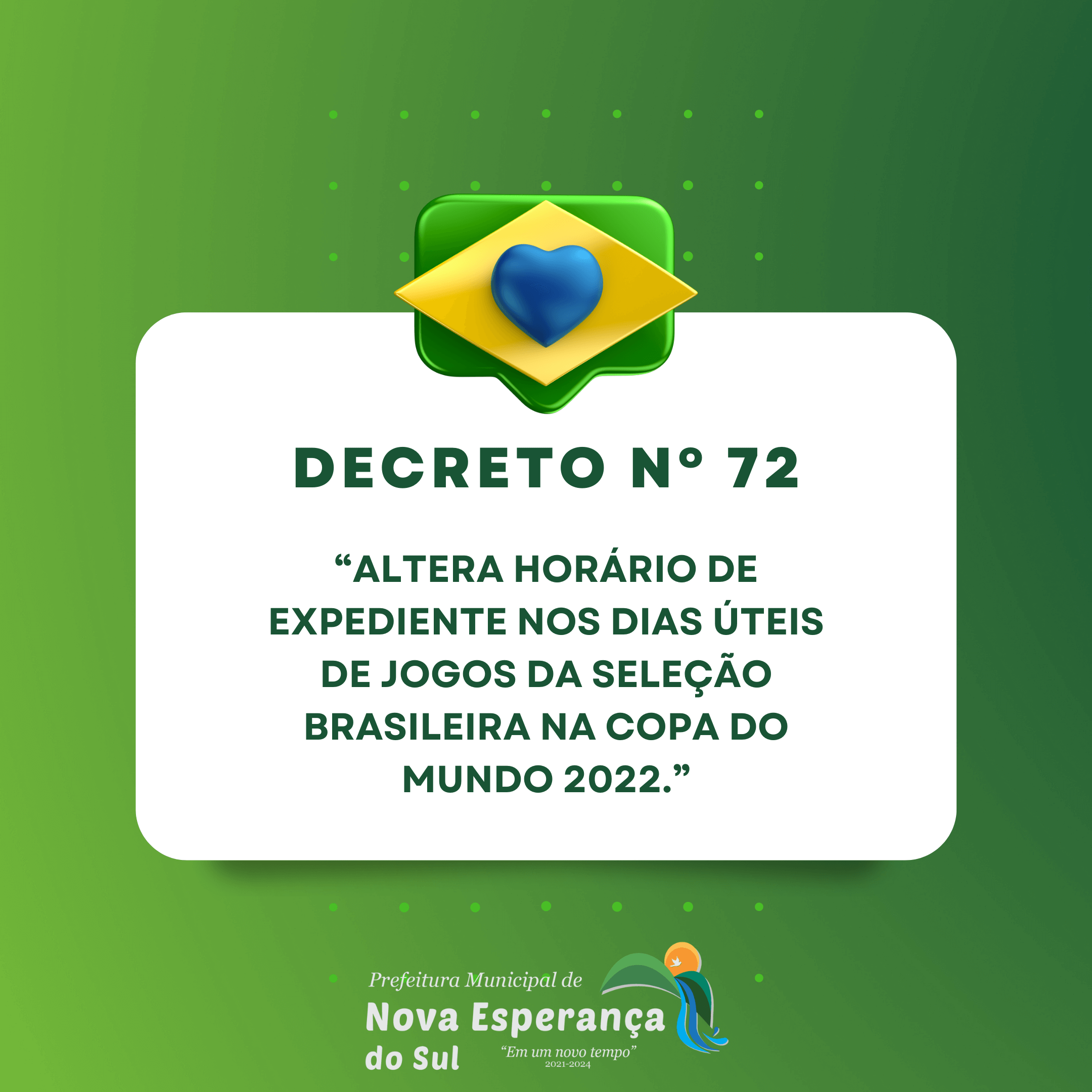DECRETO ALTERA HORÁRIO DE EXPEDIENTE NOS DIAS DE JOGOS DA SELEÇÃO BRASILEIRA NA COPA