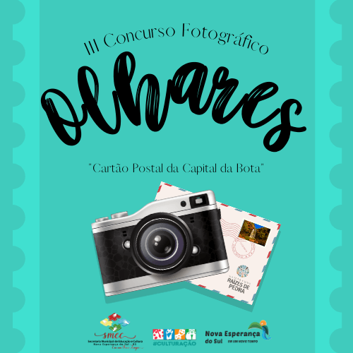EDITAL Nº 01/2023 Concurso Fotográfico "Olhares" - 3º Edição