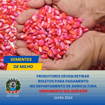 <p><strong>PAGAMENTO SEMENTES DE MILHO</strong></p>