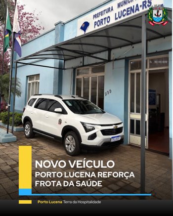 PORTO LUCENA ADQUIRE NOVO VE&Iacute;CULO